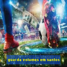 guarda volumes em santos